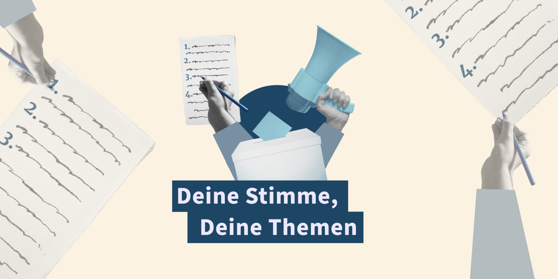 Banner Deine Stimme, Deine Themen